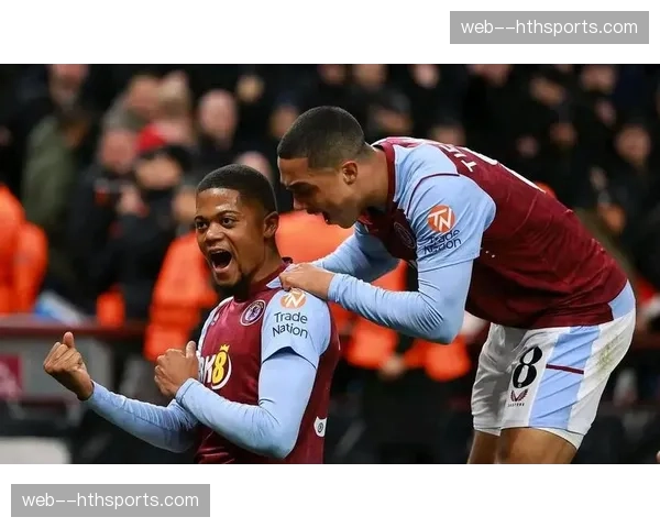 半场战报：阿斯顿维拉2-0领先热刺，沃特金斯梅开二度。